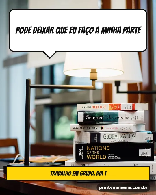 Exemplo do meme “Trabalho em grupo”