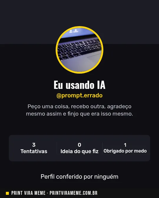 Exemplo do meme “Eu usando inteligência artificial”